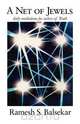 A Net of Jewels, Ramesh S. Balsekar 