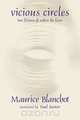 Vicious Circles, Maurice Blanchot 