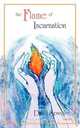 The Flame of Incarnation, David Spangler 