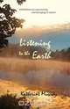 Listening to the Earth, Katherine Murray 