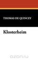 Klosterheim, Thomas de Quincey 