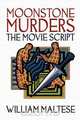 Moonstone Murders, William Maltese 