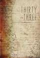 Thirty Three, 