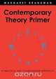 Contemporary Theory Primer, Margaret Susan Brandman 