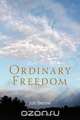 Ordinary Freedom, Jon Bernie 