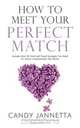 How To Meet Your Perfect Match, Jannetta Marina Candy 
