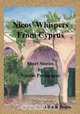 Nicos Whispers from Cyprus, Nicolas Protopapas 