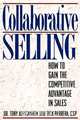 Collaborative Selling, Tony Alessandra 
