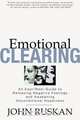 Emotional Clearing, John Ruskan 