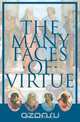 The Many Faces of Virtue, Donald DeMarco 
