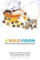 A Bold Vision, 