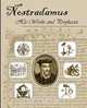 Nostradamus His Works and Prophecies, Michel Nostradamus 