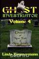 Ghost Investigator Volume 4, Linda Zimmermann 
