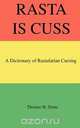 Rasta Is Cuss, Thomas H. Slone 