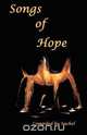 Songs of Hope, 
