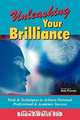Unleashing Your Brilliance, Brian E. Walsh 