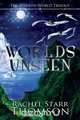 Worlds Unseen, Rachel Starr Thomson 