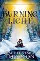 Burning Light, Rachel Starr Thomson 