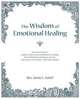 The Wisdom of Emotional Healing, 