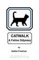 Catwalk, Kathie Freeman 