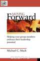 Moving Forward, Michael C. Mack 