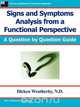 Signs and Symptoms Analysis from a Functional Perspective- 2nd Edition, Dicken Weatherby 