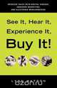 See It, Hear It, Experience It, Buy It, Lynn Matson 