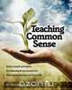 Teaching Common Sense, Rhonda S. Jones 