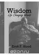 Wisdom, Eryk F. Hood 