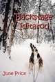 Backstage Iditarod, June E. Price 