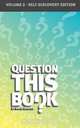 Question This Book - Volume 2 (Self-Discovery Edition), David R Hooper 