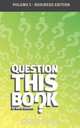 Question This Book - Volume 5 (Business Edition), David R. Hooper 