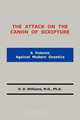 The Attack on the Canon of Scripture, M. D. Ph. D. H. D. Williams 