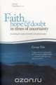 Faith Hope & Doubt in Times of Uncertainty, George Fr Ellis 