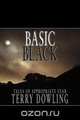 Basic Black, Terry Dowling 