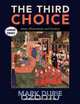 The Third Choice, Mark Durie 