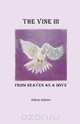 The Vine III, from Heaven as a Dove, Arlene Adamo 