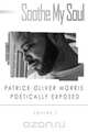 Soothe My Soul, Patick O. Morris 