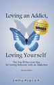 Loving an Addict, Loving Yourself, Candace Plattor 