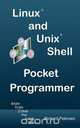 Linux and Unix Shell Pocket Programmer, Richard Petersen 