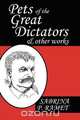 Pets of the Great Dictators & Other Works, Sabrina P. Ramet 