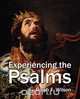 Experiencing the Psalms, Ralph F. Wilson 
