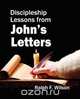 Discipleship Lessons from John