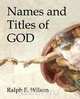 Names and Titles of God, Ralph F. Wilson 