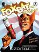 Foxbat for President, Michael Satran 