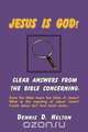 Jesus Is God, Dennis D. Helton 