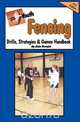 Youth Fencing Drills, Strategies & Games Handbook, Bob Swope 