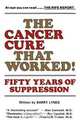 The Cancer Cure That Worked!, Barry Lynes 