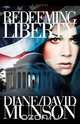 Redeeming Liberty, Diane and David Munson 