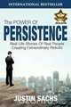 The Power of Persistence, Justin Sachs 